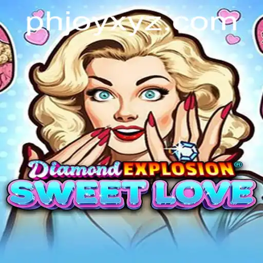 Unraveling DiamondExplosionSweetLove: A New Era of Interactive Gaming