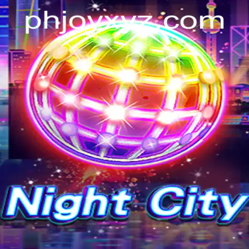Exploring the Dynamic World of NightCity: A Journey Through PHJOY